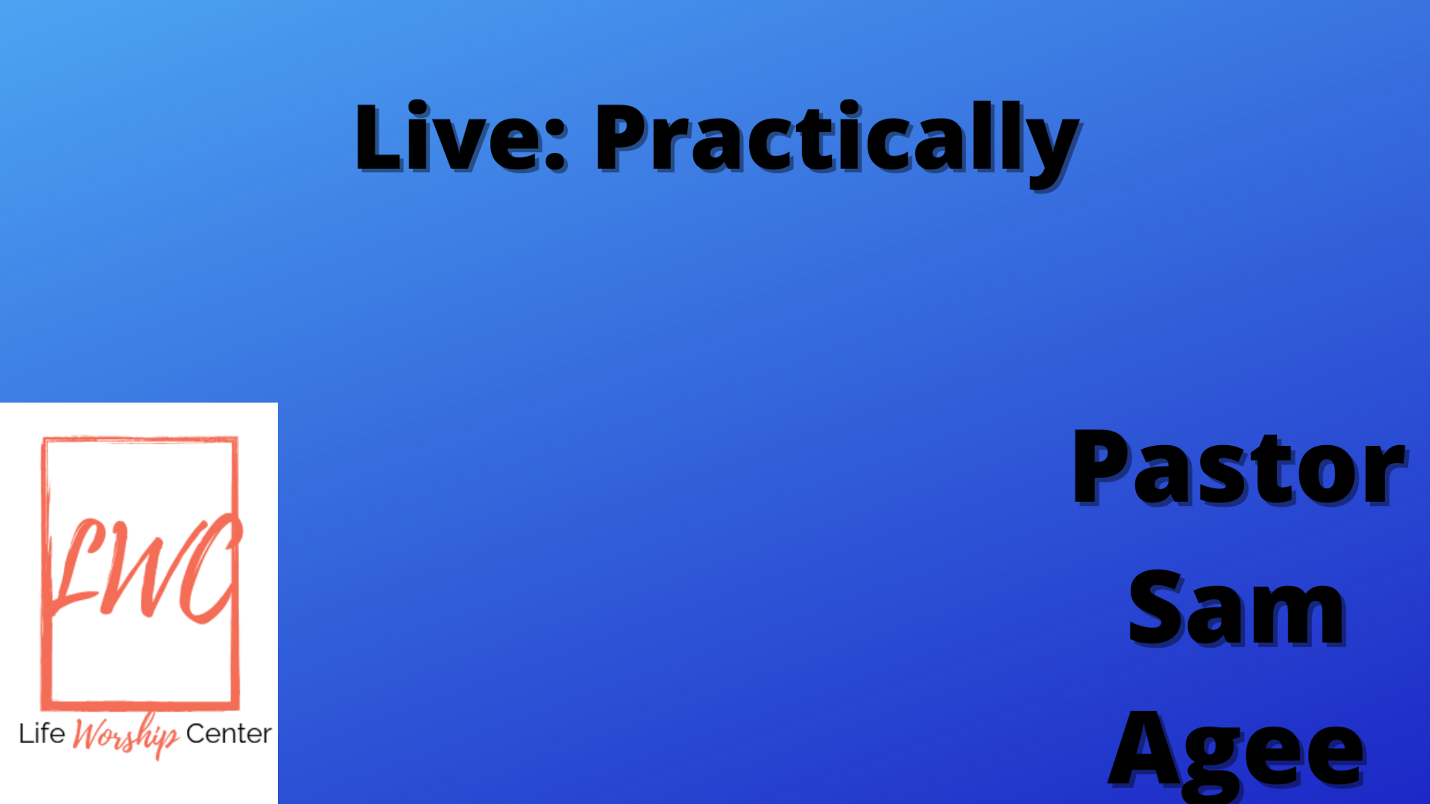Live: Practically